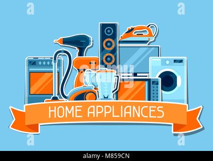 Background with home appliances. Household items for sale and shopping advertising poster Stock Vector