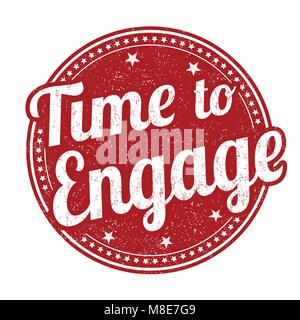 Time to engage grunge rubber stamp on white background, vector illustration Stock Vector