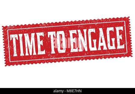 Time to engage grunge rubber stamp on white background, vector illustration Stock Vector
