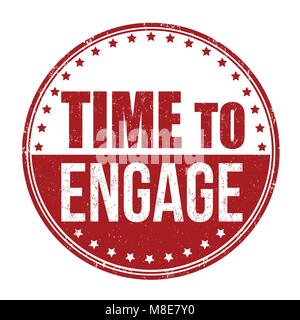 Time to engage grunge rubber stamp on white background, vector illustration Stock Vector