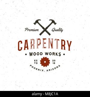 vintage carpentry logo. retro styled wood works emblem. vector illustration Stock Vector