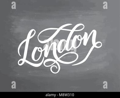 Conceptual hand drawn phrase London on chalkboard. Hand drawn graphic. Lettering design for posters, t-shirts, cards, invitations, stickers, banners, advertisement. Vector illustration Stock Vector