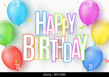 Colorful festive balloons on a white background. The inscription with a Happy Birthday from multicolored paper letters. Explosion of confetti. Greetin Stock Vector