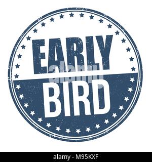 Early bird grunge rubber stamp on white background, vector illustration Stock Vector