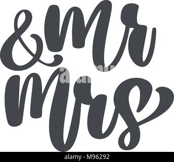 wedding words Mr. and Mrs. vector hand-written with pointed pen and ink and then autotraced traditional. Isolated on white background Stock Vector