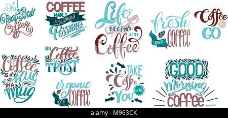 Lettering Sets of Coffee Quotes. Calligraphic hand drawn sign. Graphic design lifestyle texts. Coffee cup typography. Shop promotion motivation Stock Vector
