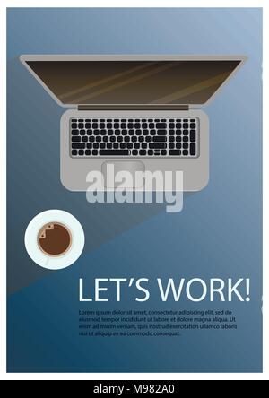 Realistic workplace table with quote 'Let's work'. Top view with laptop and coffe. Vector poster Stock Vector