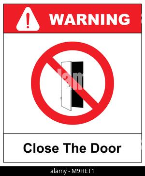 Close the door sign. Keep this door closed icon. Vector illustration isolated on white. Warning forbidden red symbol for public places Stock Vector