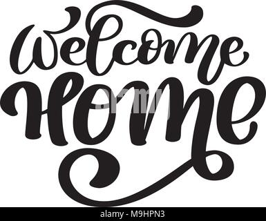 welcome home hand lettering inscription positive quote Stock Vector Art ...