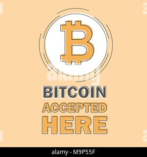 Bitcoin concept. Cryptocurrency logo sigh. Digital money. Bitcoin accepted here. Vector coin flat design Stock Vector