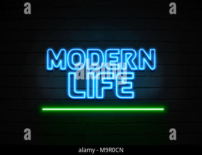Modern Life neon sign - Glowing Neon Sign on brickwall wall - 3D rendered royalty free stock illustration. Stock Photo