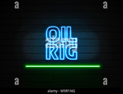 Oil Rig neon sign - Glowing Neon Sign on brickwall wall - 3D rendered royalty free stock illustration. Stock Photo