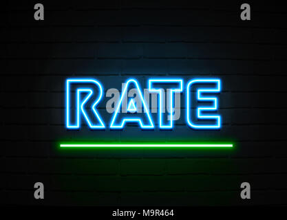 Rate neon sign - Glowing Neon Sign on brickwall wall - 3D rendered royalty free stock illustration. Stock Photo
