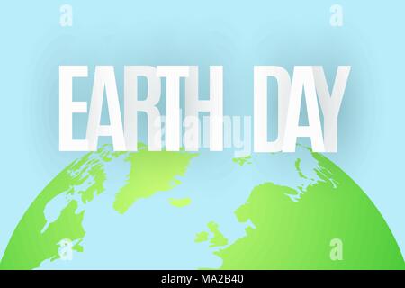 Earth Day. 22 April. Abstract green planet on blue background. Text from paper letters. Map of the planet earth. Ecological holiday. Vector illustrati Stock Vector