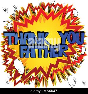 Vector illustrated comic book banner, greeting card for Father's day, with Thank You Father text. Stock Vector