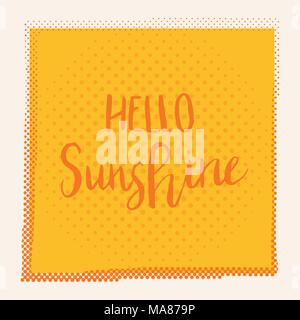 Unique hand drawn lettering poster with a phrase Hello Sunshine. Vector art for save the date, wedding invitation, cover, apparel design, postcard, mu Stock Vector