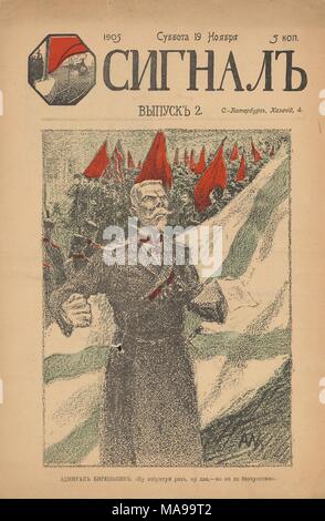 Cartoon from the front cover of the Russian satirical journal 'Signal, ' depicting a Russian Imperial Admiral making a fist with one hand and holding a paper in the another, with soldiers, some holding red flags, march across a snowy mountain in the background, and a caption reads 'Admiral Birulkin: Well hit them once or twice, just not into insensibility, ' published circa 1905, during the period of widespread social and political upheaval known as the Russian Revolution of 1905, 1905. () Stock Photo