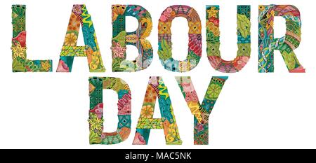 Hand-painted art design. Hand drawn illustration words Labour day for t-shirt and other decoration. Stock Vector