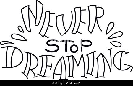 Hand drawn modern image with hand-lettering and decoration elements. Inspirational quote. Illustration for prints on t-shirts and bags, posters, cards. Stock Vector