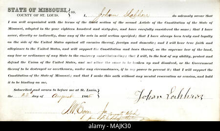Swears oath of allegiance to the Government of the United States and the State of Missouri. Title: Loyalty oath of Johan Lahherr of Missouri, County of St. Louis  . 22 August 1865. Lahherr, J. Stock Photo