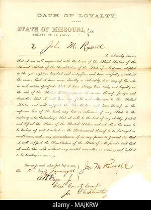 Swears oath of allegiance to the Government of the United States and the State of Missouri. Title: Loyalty oath of John M. Russell of Missouri, County of St. Louis  . 2 January 1866. Russell, John M. Stock Photo