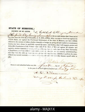 Swears oath of allegiance to the Government of the United States and the State of Missouri. Title: Loyalty oath of Gottlieb Ellinger of Missouri, County of St. Louis  . 9 April 1863. Gottlieb, E. Stock Photo