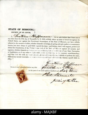 Swears oath of allegiance to the Government of the United States and the State of Missouri. Title: Loyalty oath of Gustavus Hoffmann of Missouri, County of St. Louis  . 4 June 1863. Hoffmann, G. Stock Photo