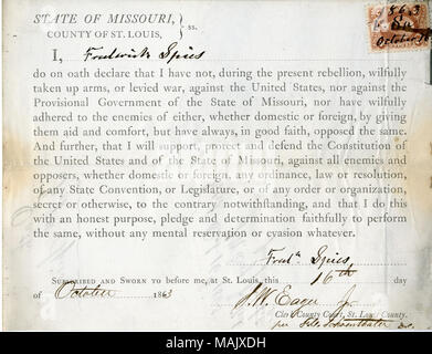 Swears oath of allegiance to the Government of the United States and the State of Missouri. Title: Loyalty oath of Frederick Spies of Missouri, County of St. Louis  . 16 October 1863. Spies, F. Stock Photo
