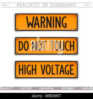Warning. Do Not Touch. High Voltage. Set of caution signs. 3D signboard. Top view. Vector design elements Stock Vector