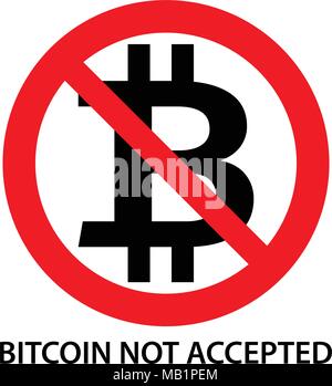 Bitcoin not accepted sign. Black bitcoin letter B sign in red crossed circle. Stock Vector