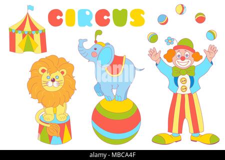 Circus characters vector set. Clown juggler, elephant on the ball, lion and circus tent isolated on the white background Stock Vector