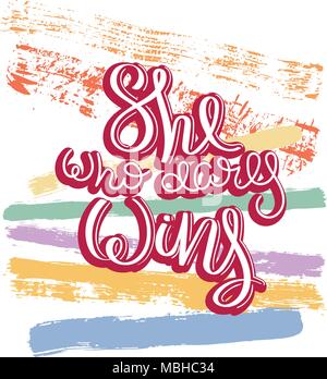 She who dares wins. Hand drawn motivation quote. Creative vector typography concept for design and printing. Ready for cards, t-shirts, labels, sticke Stock Vector