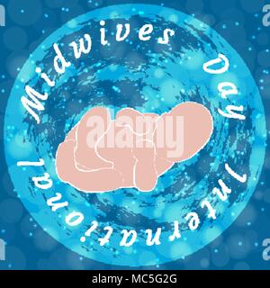 International Midwives Day. Newborn baby. Background - planet Earth, blue, blur, stars. The text in a circle is the name of the holiday Stock Vector