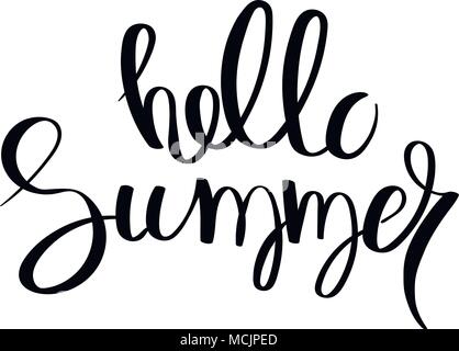 Hello Summer. Handwritten calligraphy quote card or poster. Hand drawn brush ink lettering. Stock Vector