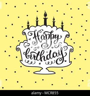 happy birthday -hand lettering, handmade calligraphy,greeting card or banner,stock vector illustration Stock Vector