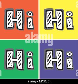 Hand-drawn word 'Hi!' on different color background.Handwritten lettering ink for posters,greeting cards.Vector calligraphy. Stock Vector