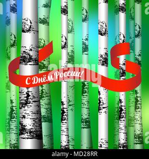 Russia Day. Official Russian holiday. 12 june. Green blurred background. Trunks of birches. The red ribbon is between them. Text in Russian - Russia D Stock Vector