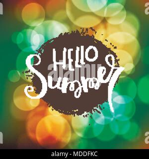Hello summer. Hand drawn motivation quote on blurred background. Creative vector typography concept for design and printing. Ready for cards, t-shirts Stock Vector