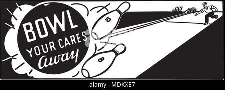 Bowl Your Cares Away - Retro Ad Art Banner Stock Vector