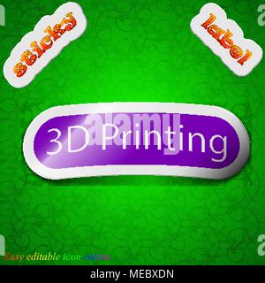 3d Printing icon sign. Symbol chic colored sticky label on green background. Vector illustration Stock Vector