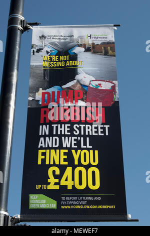 london borough of hounslow poster warning of a £400 fine for dumping rubbish in the street Stock Photo