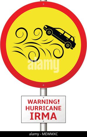 Warning Hurricane Irma. Danger to transport - road sign. Vector Stock Vector