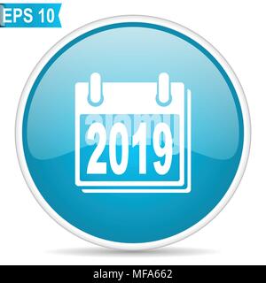New year 2019 blue glossy round vector icon in eps 10. Editable modern design internet button on white background. Stock Vector
