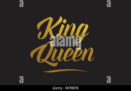 King Queen gold golden word texture text suitable for card, brochure or typography design Stock Vector