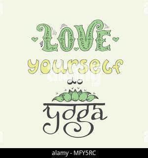 background with lettering - Love Yourself and Yoga. hand drawn vector illustration Stock Vector