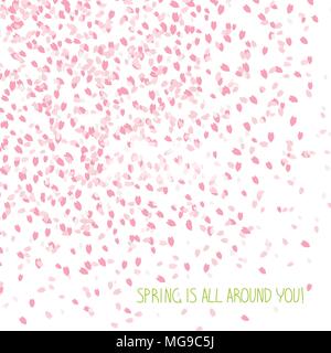'Spring is all around you!' card. Cherry petals. Sakura blossom. Scattering of tiny pink petals. Floral background with copy space. Hanami. Japanese C Stock Vector