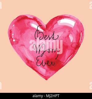 Big red vintage hand painted heart, beige background. Best mom ever, calligraphy. Stock Vector