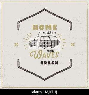 Surf retro poster. Home is where waves crash quote. Vintage surf typography label in retro rough style. Perfect for t-shirt, camper mugs and other brand identity. Stock travel logo, label Stock Photo