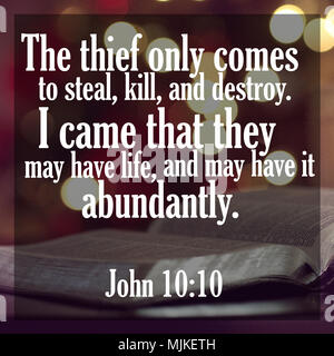 The thief only comes to steal, kill, and destroy. I came that they may ...