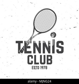 Tennis club badge. Vector illustration. Concept for shirt, print, stamp or tee. Vintage typography design with tennis racket and ball silhouette. Stock Vector
